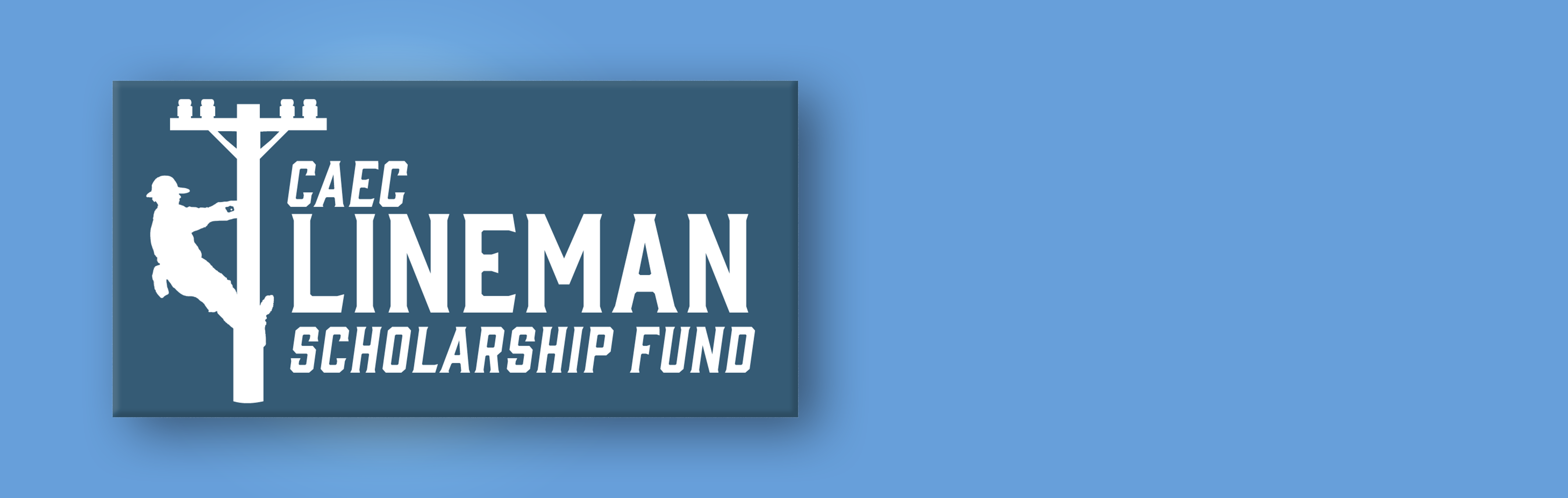 CAEC Lineman Scholarship Fund
